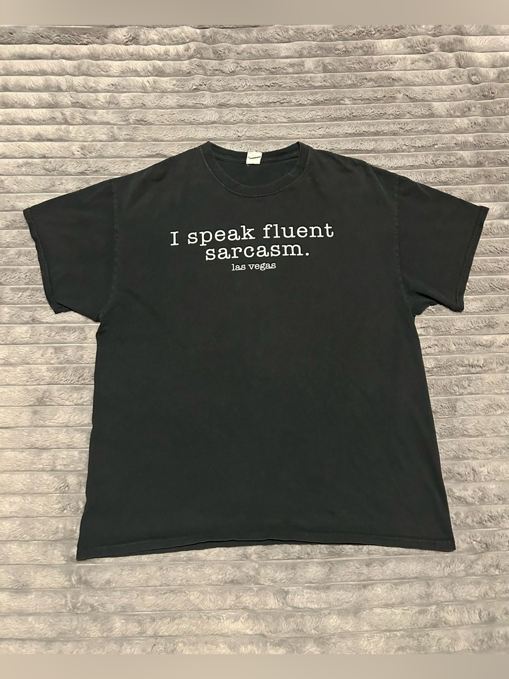 Las Vegas "I speak fluent sarcasm" Parody T-Shirt